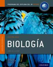 Programa del Diploma del IB Oxford: IB Biología Libro del Alumno