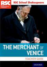 RSC School Shakespeare: The Merchant of Venice: Teacher Guide