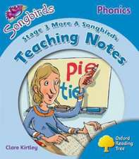 Oxford Reading Tree: Level 3: More Songbirds Phonics: Teaching Notes