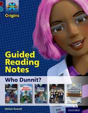 Project X Origins: Dark Red Book Band, Oxford Level 18: Who Dunnit?: Guided reading notes