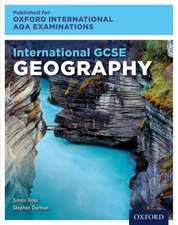 OxfordAQA International GCSE Geography (9230): Student Book