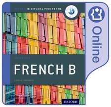 Oxford IB Diploma Programme: Oxford IB Diploma Programme: IB French B Enhanced Online Course Book