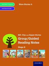 Oxford Reading Tree: Level 8: More Stories: Group/Guided Reading Notes