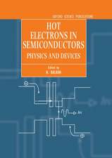 Hot Electrons in Semiconductors: Physics and Devices