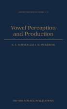 Vowel Perception and Production