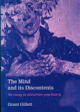 The Mind and its Discontents: An Essay in Discursive Psychiatry