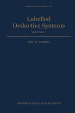 Labelled Deductive Systems: Volume 1