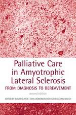 Palliative Care in Amyotrophic Lateral Sclerosis