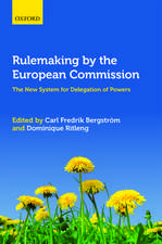 Rulemaking by the European Commission: The New System for Delegation of Powers