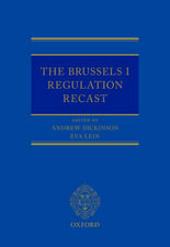 The Brussels I Regulation Recast