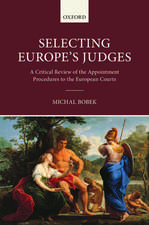 Selecting Europe's Judges: A Critical Review of the Appointment Procedures to the European Courts