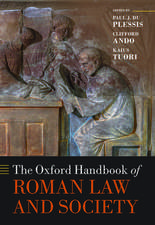 The Oxford Handbook of Roman Law and Society