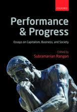 Performance and Progress: Essays on Capitalism, Business, and Society