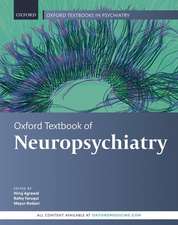 Oxford Textbook of Neuropsychiatry