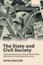 The State and Civil Society: Regulating Interest Groups, Parties, and Public Benefit Organizations in Contemporary Democracies