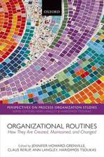 Organizational Routines: How They Are Created, Maintained, and Changed