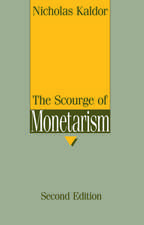 The Scourge of Monetarism: Radcliffe Lectures