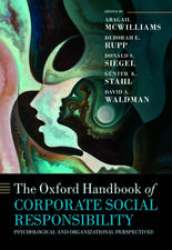 The Oxford Handbook of Corporate Social Responsibility: Psychological and Organizational Perspectives