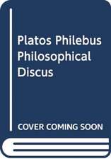 Plato's Philebus: A Philosophical Discussion