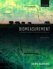 Biomeasurement: A Student's Guide to Biological Statistics