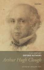 Arthur Hugh Clough: Selected Writings