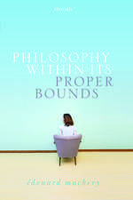 Philosophy Within Its Proper Bounds