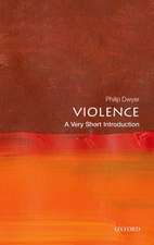 Violence: A Very Short Introduction