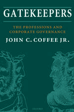 Gatekeepers: The Professions and Corporate Governance