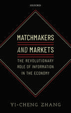 Matchmakers and Markets: The Revolutionary Role of Information in the Economy