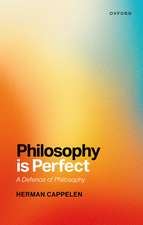 Philosophy Is Perfect: A Defence of Philosophy