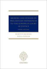 Broberg and Fenger on Preliminary References to the European Court of Justice