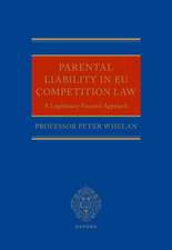 Parental Liability in EU Competition Law: A Legitimacy-Focused Approach