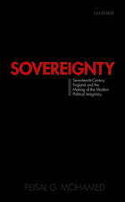 Sovereignty: Seventeenth-Century England and the Making of the Modern Political Imaginary