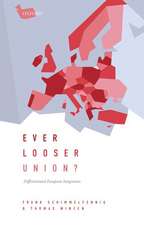 Ever Looser Union?: Differentiated European Integration