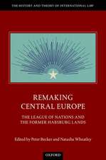 Remaking Central Europe