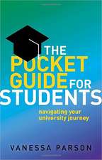 The Pocket Guide for Students: Navigating Your University Journey