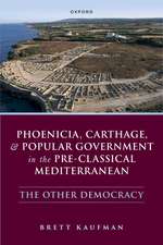 Phoenicia, Carthage, and Popular Government in the Pre-Classical Mediterranean
