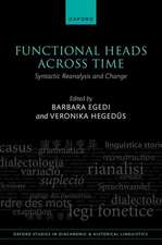 Functional Heads Across Time: Syntactic Reanalysis and Change