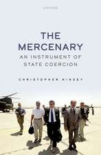 The Mercenary: An Instrument of State Coercion