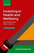 Investing in Health and Wellbeing: When Prevention is Better than Cure