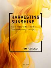 Harvesting Sunshine: From Photovoltaics to the Thermodynamics of Light