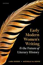 Early Modern Women's Writing and the Future of Literary History