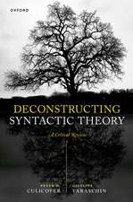 Deconstructing Syntactic Theory