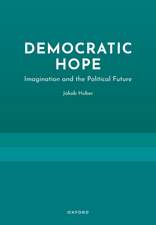 Democratic Hope: Imagination and the Political Future