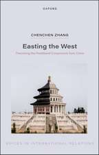 Easting the West: Theorizing the Postliberal Conjuncture from China