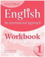 Oxford English: An International Approach: Workbook 1