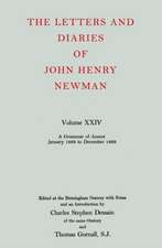 The Letters and Diaries of John Henry Newman: Volume XXIV: A Grammar of Assent, January 1868 to December 1869