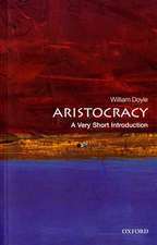 Aristocracy: A Very Short Introduction