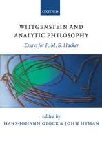 Wittgenstein and Analytic Philosophy: Essays for P. M. S. Hacker