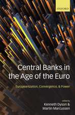 Central Banks in the Age of the Euro: Europeanization, Convergence, and Power